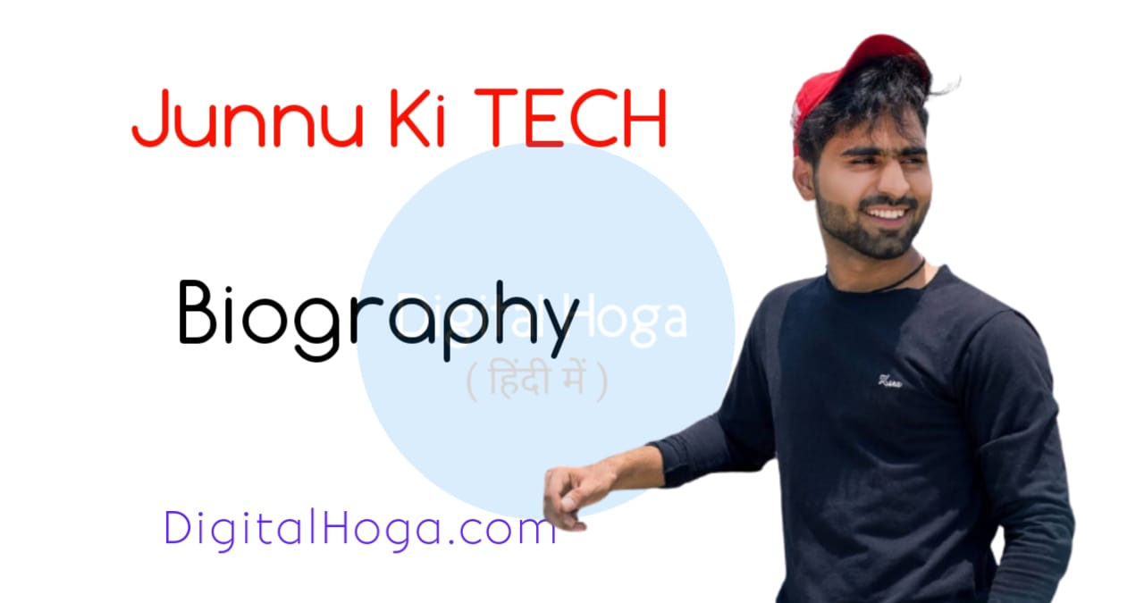 Junnu Ki Tech Wiki, Age, Family, Biography & More
